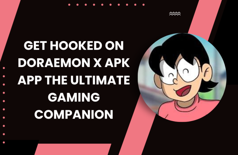 Get Hooked on Doraemon X APK App The Best Ultimate Gaming Companion