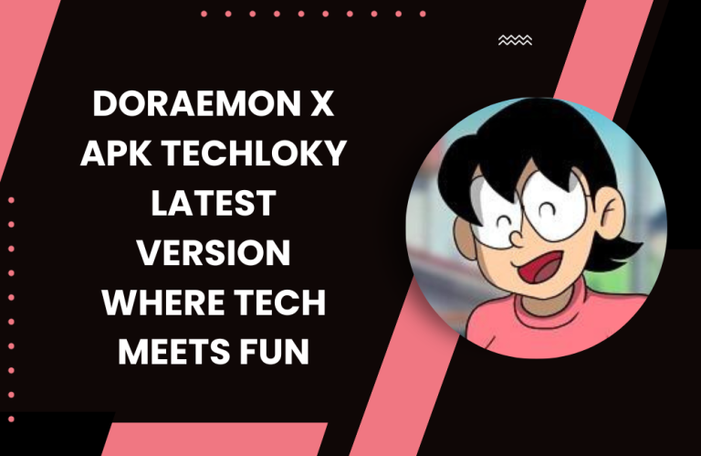 Doraemon x APK Techloky Latest Version Where Tech Meets Fun